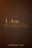 I Am . . .