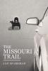 The Missouri Trail