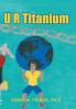 U R Titanium