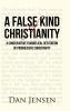 A False Kind of Christianity