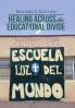 Healing Across the Educational Divide