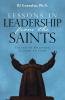 Lessons in Leadership From the Saints