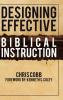 Designing Effective Biblical Instruction