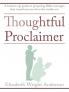 Thoughtful Proclaimer