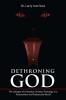 Dethroning God