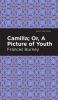 Camilla; Or A Picture of Youth