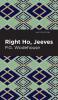 Right Ho Jeeves