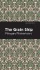 The Grain Ship