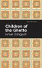 Children of the Ghetto