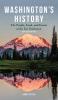 Washington's History Revised Edition