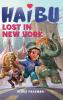 Haibu Lost in New York