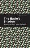 The Eagle's Shadow