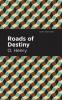 Roads of Destiny
