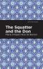 The Squatter and the Don