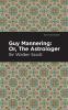 Guy Mannering; Or The Astrologer