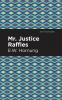 Mr. Justice Raffles
