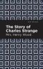 The Story of Charles Strange
