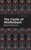 The Castle of Wolfenbach