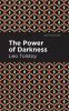The Power of Darkness