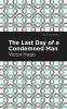 The Last Day of a Condemned Man
