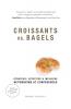 Croissants vs. Bagels: Strategic Effective and Inclusive Networking at Conferences