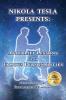 Nikola Tesla Presents: Afterlife Lessons from Famous Personalities
