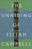The Unhiding of Elijah Campbell