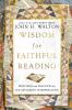 Wisdom for Faithful Reading