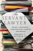 The Servant Lawyer