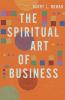 The Spiritual Art of Business