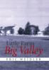 The Little Farm in the Big Valley