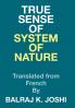 True Sense of System of Nature