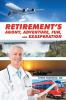 Retirement's Agony Adventure Fun and Exasperation