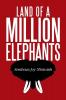 Land of a Million Elephants
