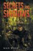 Secrets and Shadows