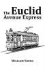 The Euclid Avenue Express