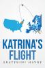 Katrina's Flight