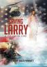 Saving Larry