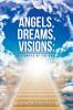 Angels Dreams Visions