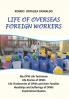 Life of Overseas Foreign Workers