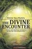 THE DIVINE ENCOUNTER