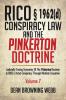 RICO �� 1962(d) Conspiracy Law and the Pinkerton Doctrine