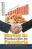 Manual de Producción de Panadería