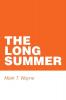 The Long Summer