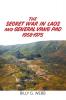 The Secret War in Laos and General Vang Pao 1958-1975