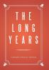 The Long Years