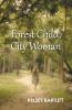Forest Child City Woman