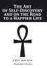 The Art of Self-Discovery and on the Road to a Happier Life