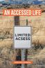 An Accessed Life