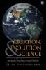 Creation Evolution & Science